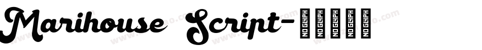 Marihouse Script字体转换